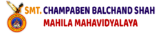 SMT. CHAMPABEN BALCHAND SHAH MAHILA MAHAVIDYALAYA
